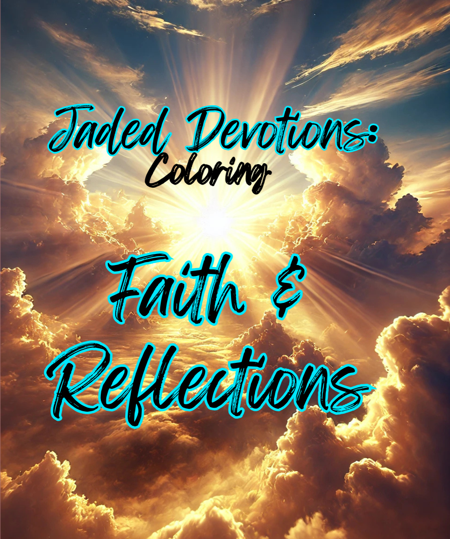 Jaded Devotions Coloring Book: Faith & Devotions