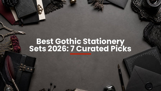 Best Gothic Stationery Sets 2026: 7 Curated Picks