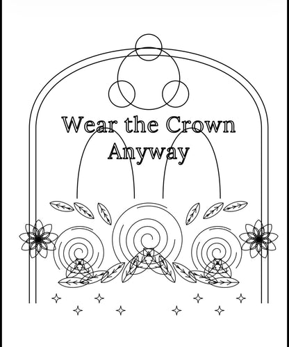 Long Live the Madness / A Printable Adult Coloring Book for People Who Feel Too
Much — 50 Illustrated Declarations to Color In