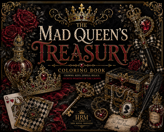 The Mad Queen’s Treasury | Gothic Fantasy Adult Printable Coloring Book