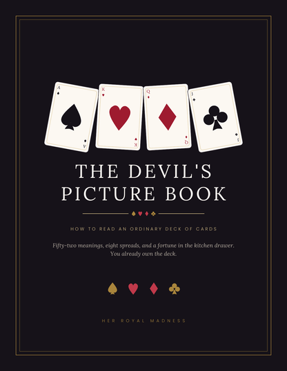 The Devil’s Picture Book — How to Read an Ordinary Deck of Cards