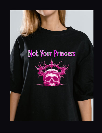 Disney-Inspired  SVG  Not Your Princess  Cricut & Silhouette Digital File, Disney Vacation DIY Shirt