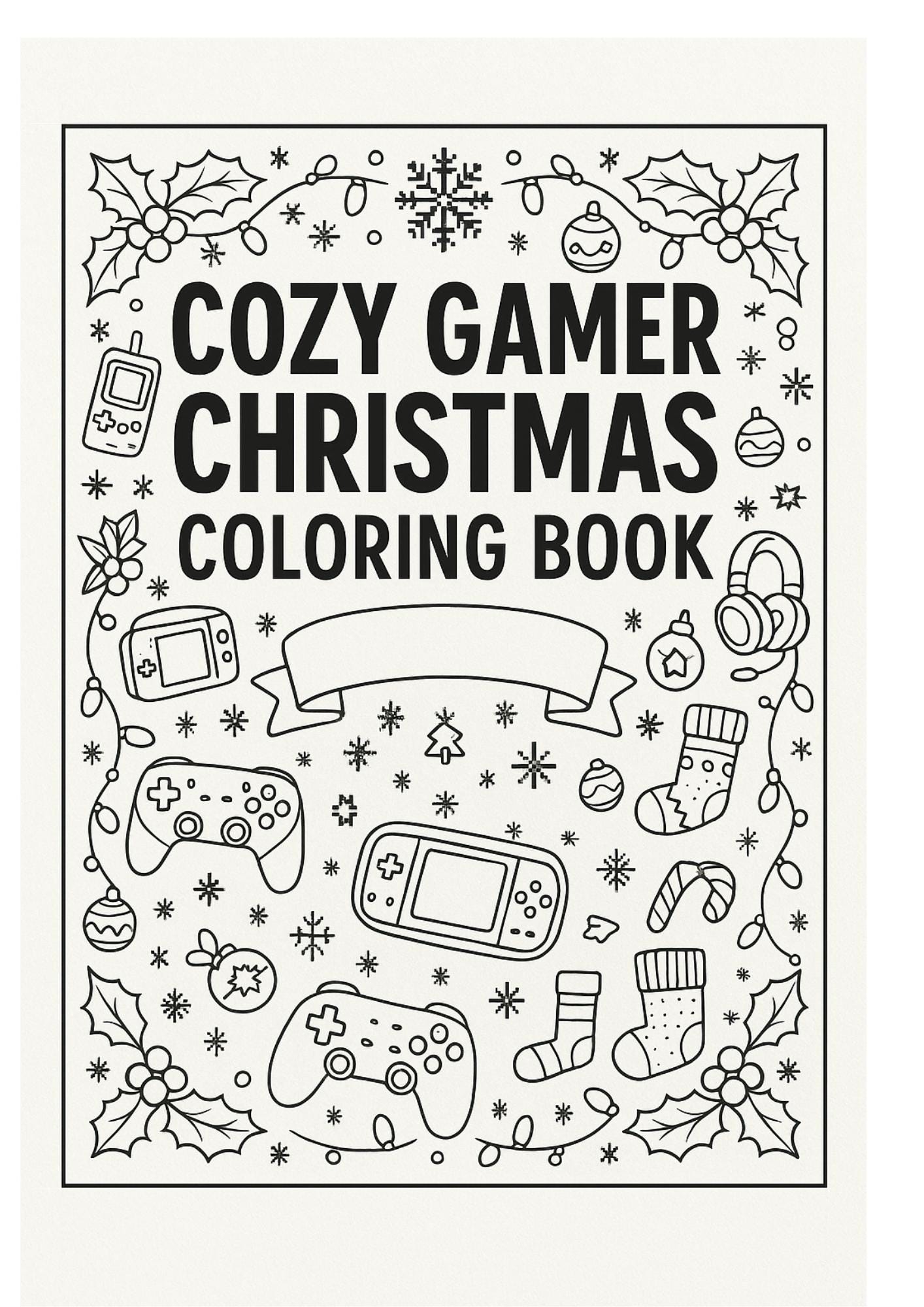 Cozy Christmas Gamer Coloring Book  Winter Holiday Printables (Digital Download)