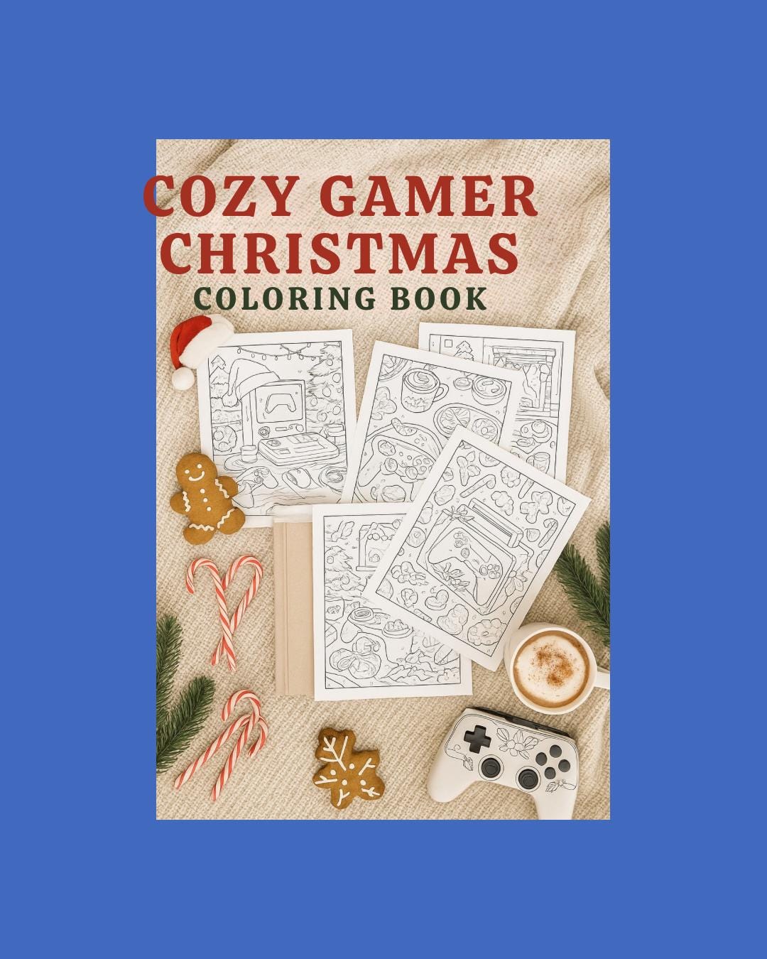 Cozy Christmas Gamer Coloring Book  Winter Holiday Printables (Digital Download)